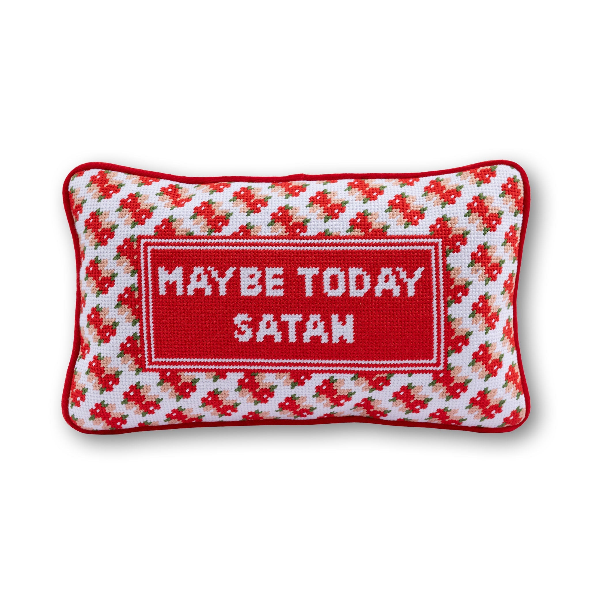 Maybe Today Satan Needlepoint Pillow