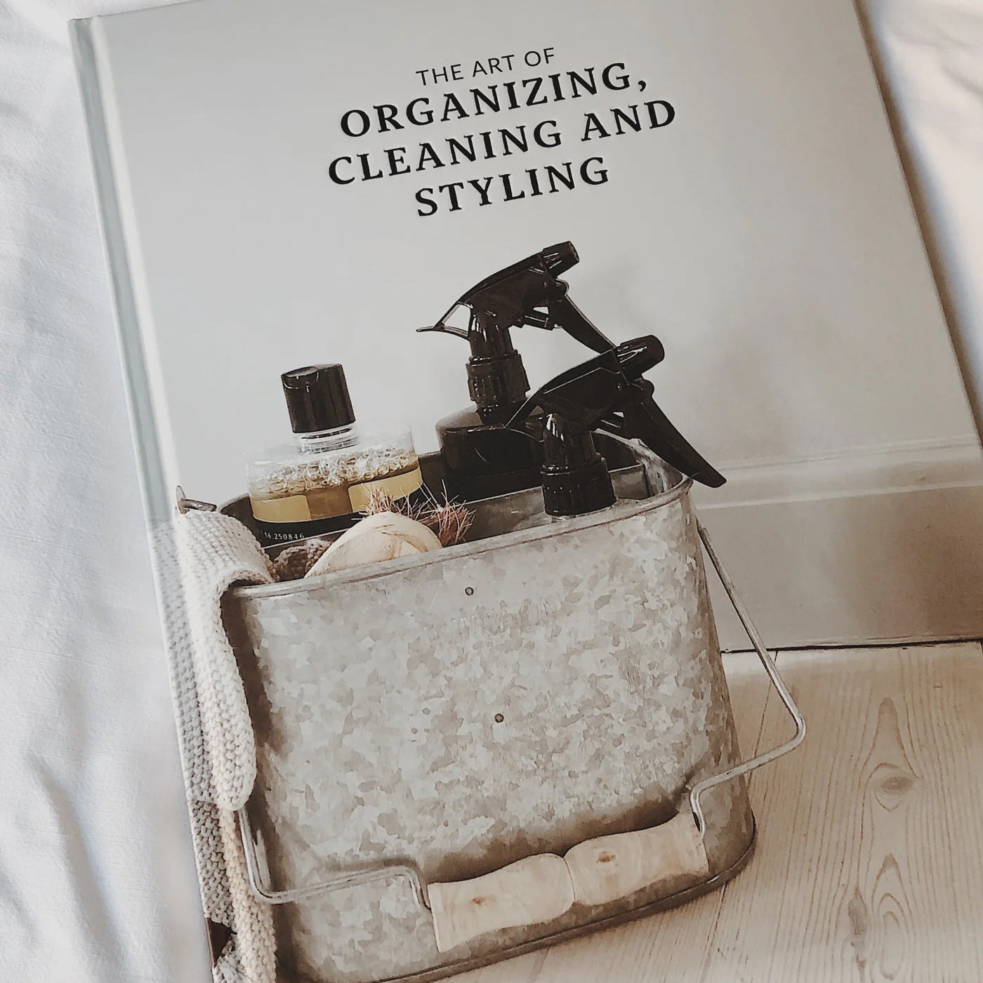 The Art of Organizing, Cleaning and Styling
