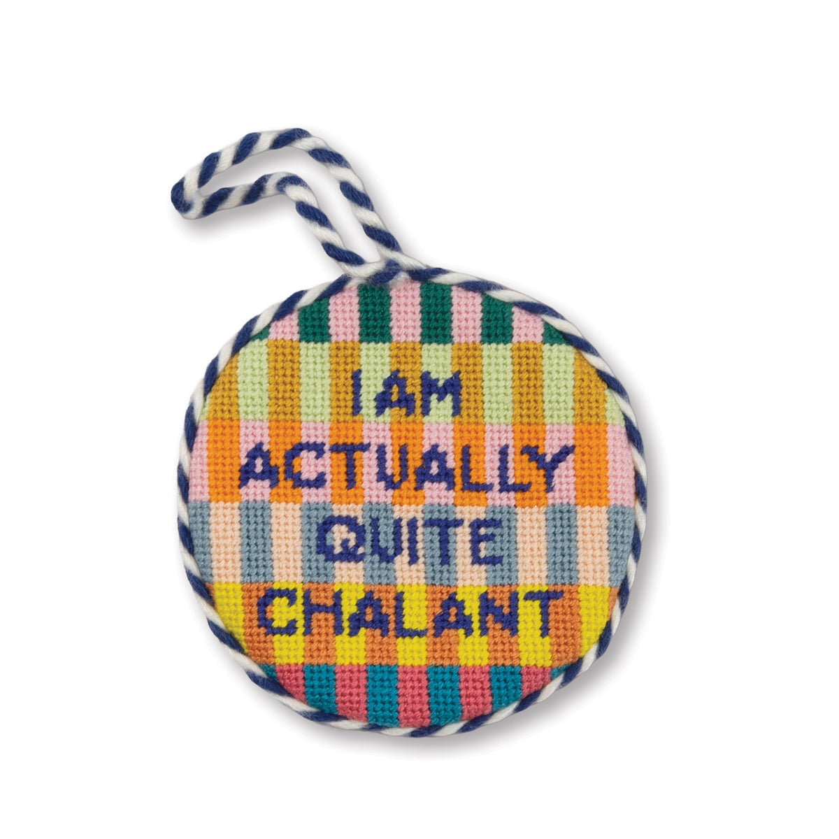 Needlepoint Ornament - Quite Chalant
