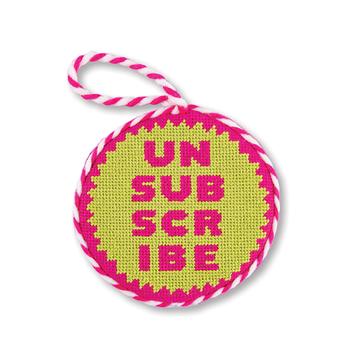 Needlepoint Ornament - Unsubscribe