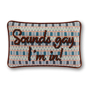 Sounds Gay Needlepoint Pillow